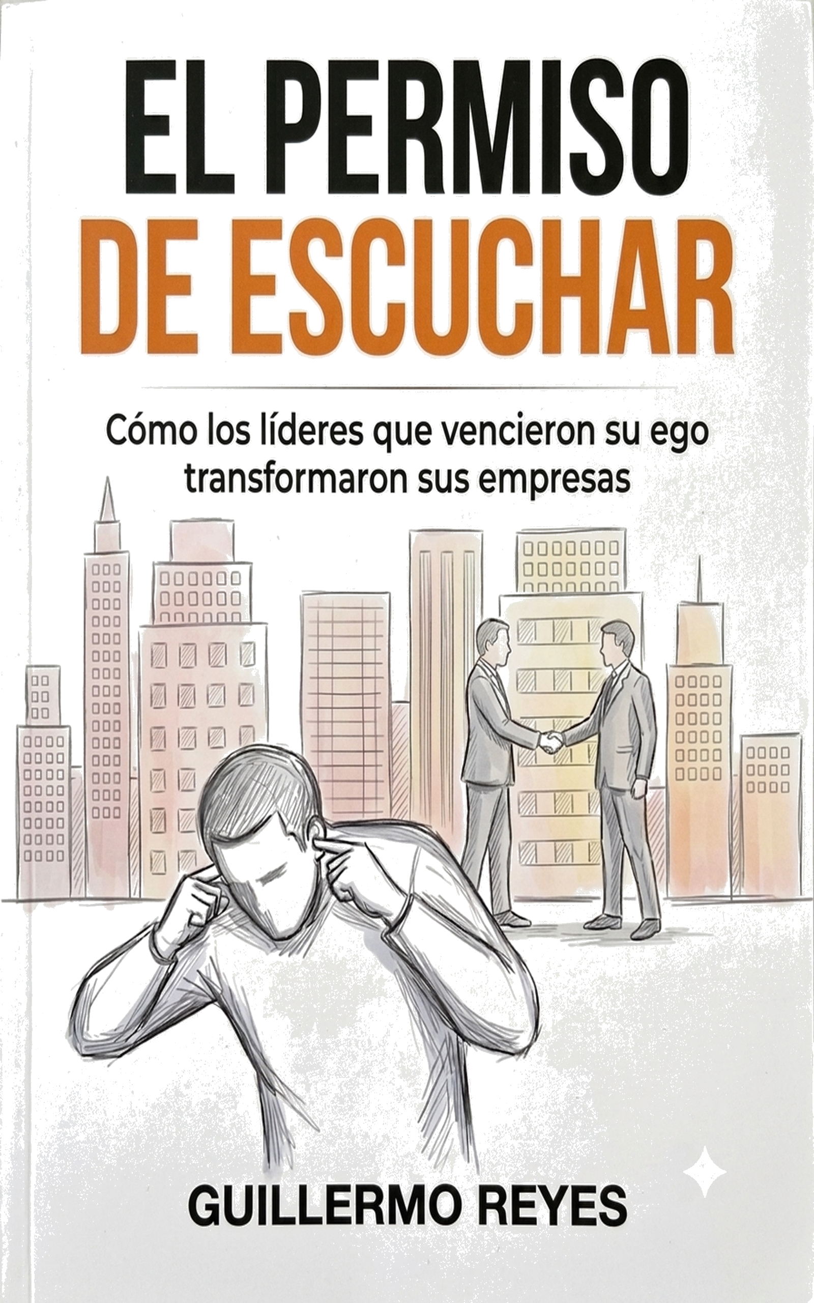 El Permiso de Escuchar — Guillermo Reyes